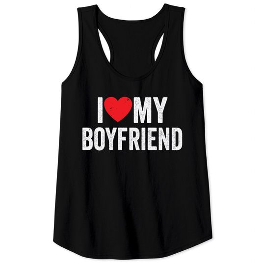 Discover I Red Heart My Boyfriend BF I Love My Boyfriend Tank Tops