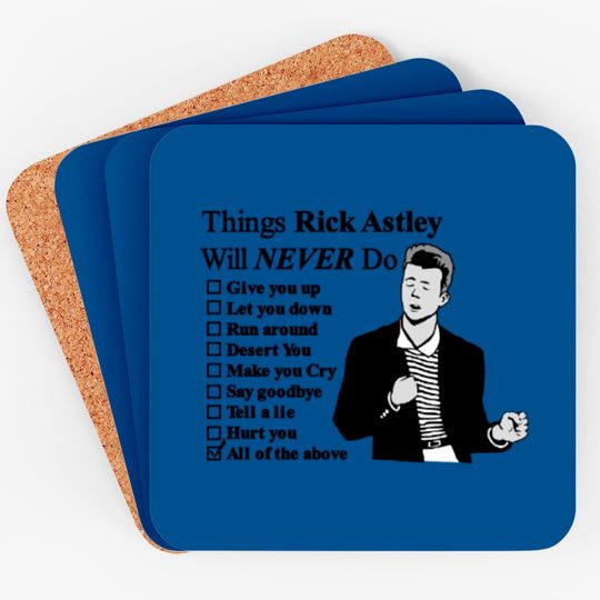 Discover Rick Astley Coasters
