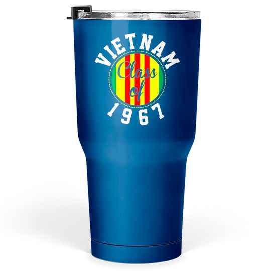Discover Vietnam Class Of 1967 Tumblers 30 oz