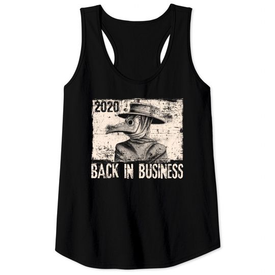 Discover 2020 Back In Business Medieval Plague Doctor Top Tank Tops