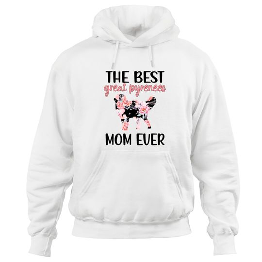 Discover Great Pyrenees Mom Dog Lover Great Pyrenees Mama Hoodies