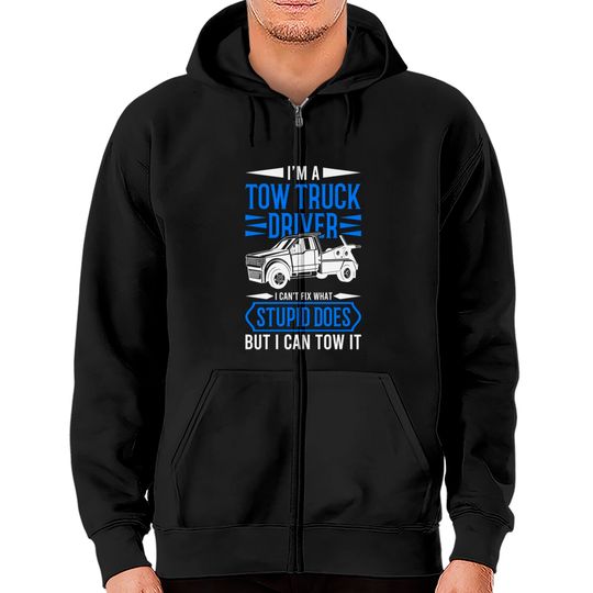 Discover Tow Trucker Tow Truck Driver Gift - Tow Truck - Zip Hoodies