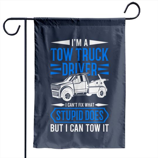 Discover Tow Trucker Tow Truck Driver Gift - Tow Truck - Garden Flags