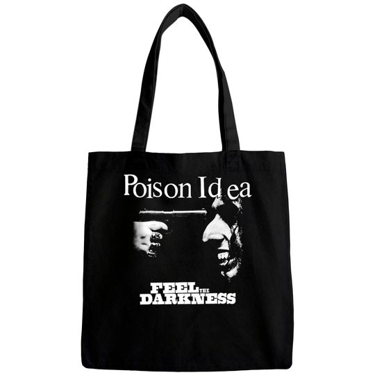 Discover Poison Idea Feel The Darkness Tee Bags