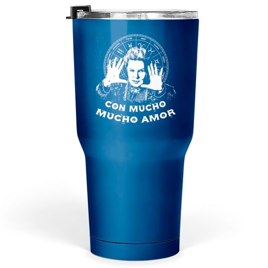 Discover Con mucho mucho amor Tumblers 30 oz
