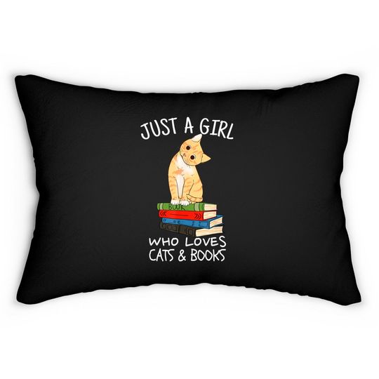 Discover Just A Girl Who Loves Books And Cats - Funny Reading Lumbar Pillows