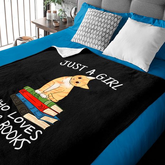 Discover Just A Girl Who Loves Books And Cats - Funny Reading Baby Blankets