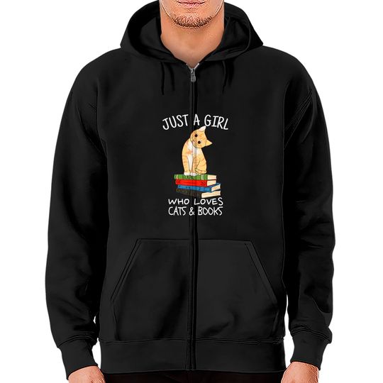 Discover Just A Girl Who Loves Books And Cats - Funny Reading Zip Hoodies