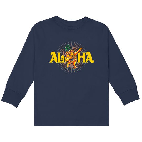 Discover Dabbing Pineapple Aloha Sunglasses Summer Hawaii - Aloha Pineapple -  Kids Long Sleeve T-Shirts