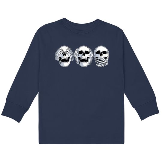 Discover Speak No Evil Hear No Evil See No Evil Skull  Kids Long Sleeve T-Shirts
