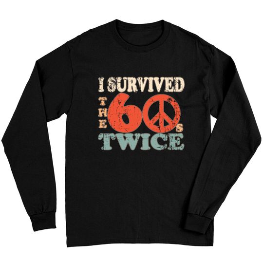 Discover I Survived The Sixties 60S Twice Long Sleeves