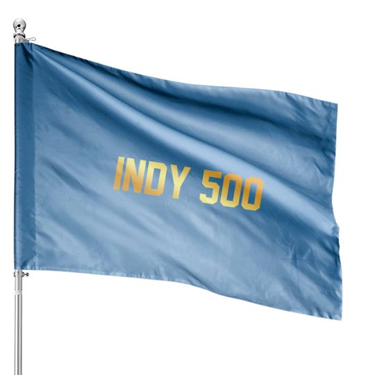 Discover Indy 500 House Flags