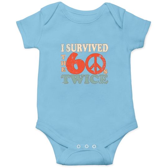 Discover I Survived The Sixties 60S Twice Onesies