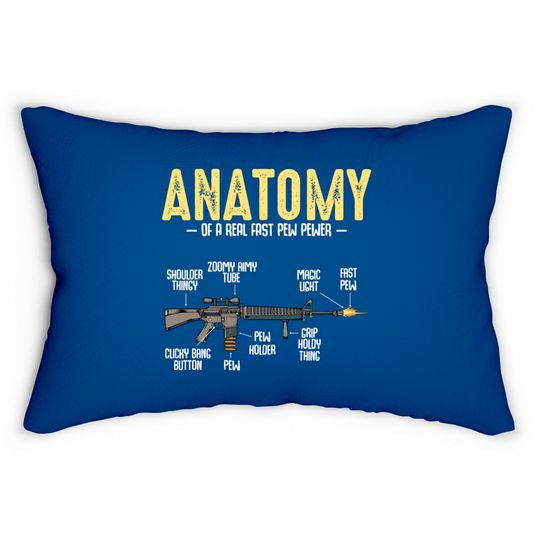 Discover Anatomy Of A Real Fast Pew Pewer Rifle Long-Barrel Lumbar Pillows