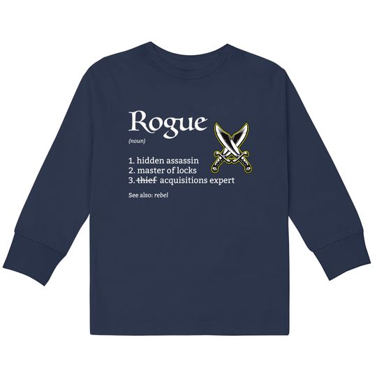 Discover Rogue Class Definition Dungeons and RPG Dragons  Kids Long Sleeve T-Shirts