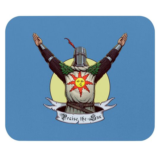 Discover Praise the Sun! - Dark Souls - Mouse Pads
