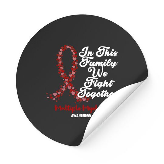 Discover Multiple Myeloma Awareness In This Family We Fight Together - Just Breathe and Fight On - Multiple Myeloma Awareness - Stickers