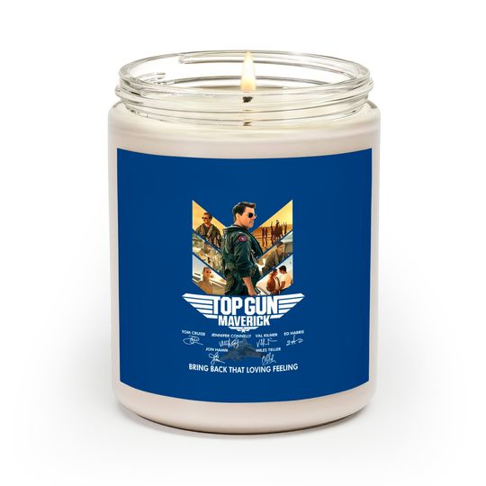 Discover Top Gun Scented Candles, Top Gun Maverick Bring Back That Loving Feeling Scented Candles