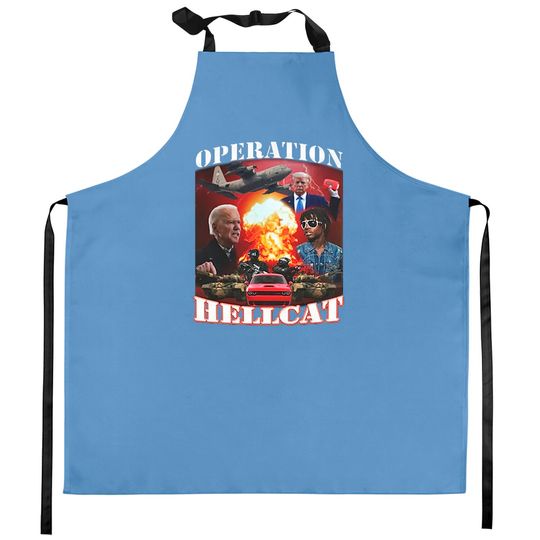 Discover Operation Hellcat Kitchen Aprons, Biden Die For This Hellcat Kitchen Aprons