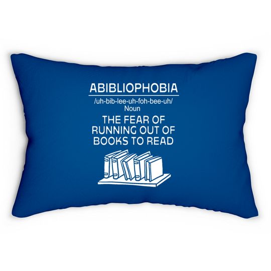 Discover Bookworm Abibliophobia Definition Lumbar Pillows