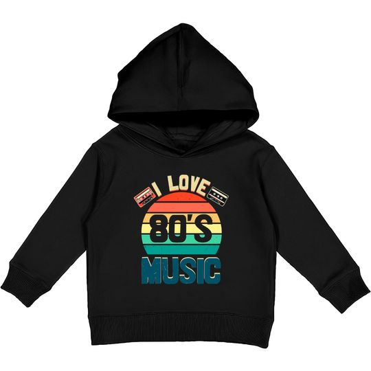 Discover I Love 80s Music Kids Pullover Hoodies