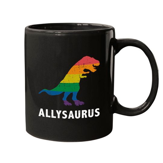 Discover Allysaurus dinosaur in rainbow flag for ally LGBT pride - Gay Ally - Mugs