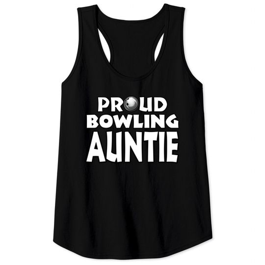 Discover Bowling Aunt Gift for Women Girls - Bowling Aunt - Tank Tops