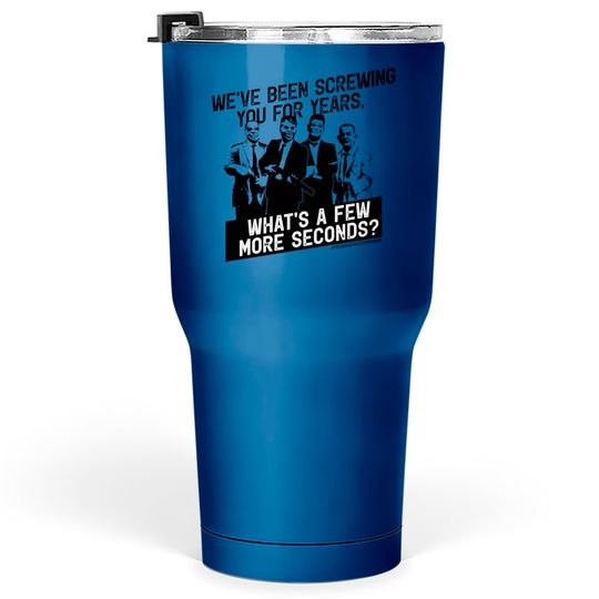 Discover Ex-Presidents Are Temporary - Politics - Tumblers 30 oz