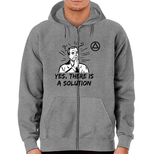 Discover Yes, There is a Solution AA Logo Alcoholics Anonymous Zip Hoodies