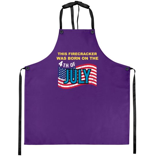 Discover USA Flag This Firecracker Born on the 4th of July Birthday Aprons