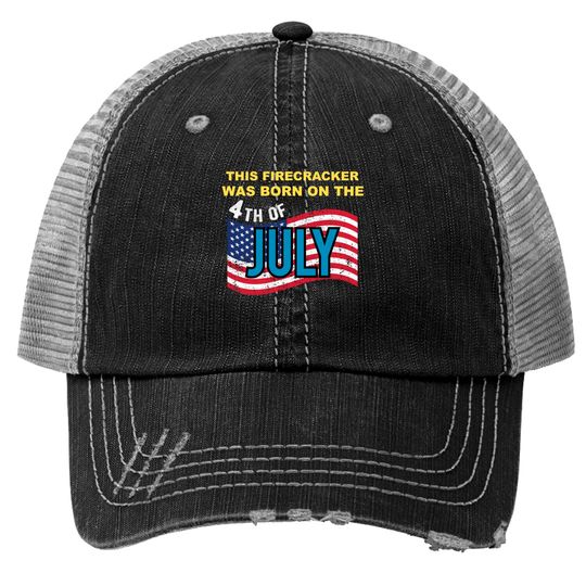 Discover USA Flag This Firecracker Born on the 4th of July Birthday Trucker Hats