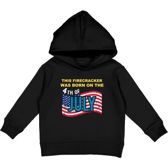 Discover USA Flag This Firecracker Born on the 4th of July Birthday Kids Pullover Hoodies
