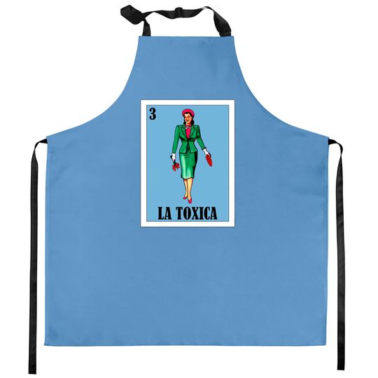 Discover Spanish Funny Lottery Gift - Mexican La Toxica Kitchen Aprons