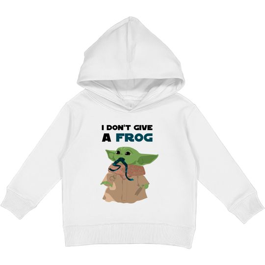 Discover Funny sayings Baby Yoda I don't give a frog Quote Kids Pullover Hoodies