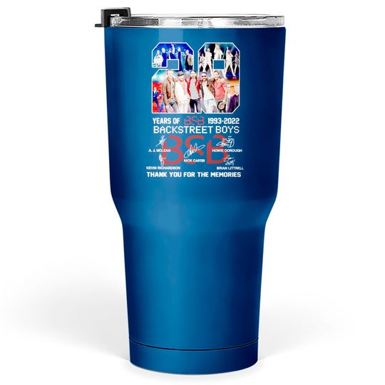 Discover 29 Years of The Backstreet Boys 1993 2022 , thank for Memory Classic Tumblers 30 oz