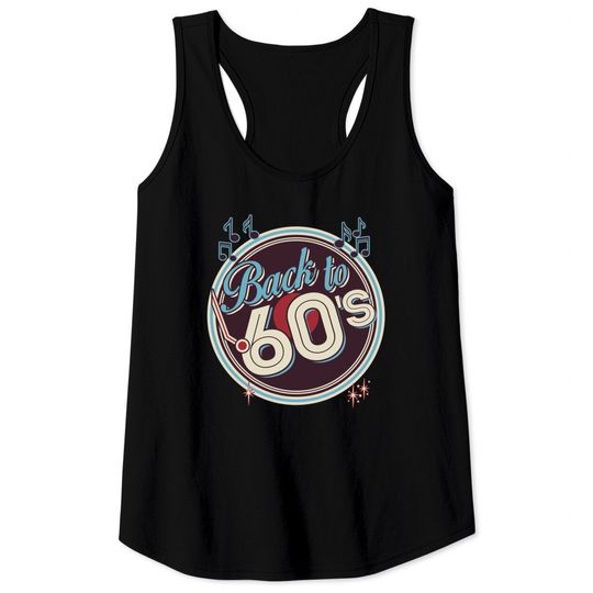 Discover Back to 60's Design - 60s Style - Tank Tops