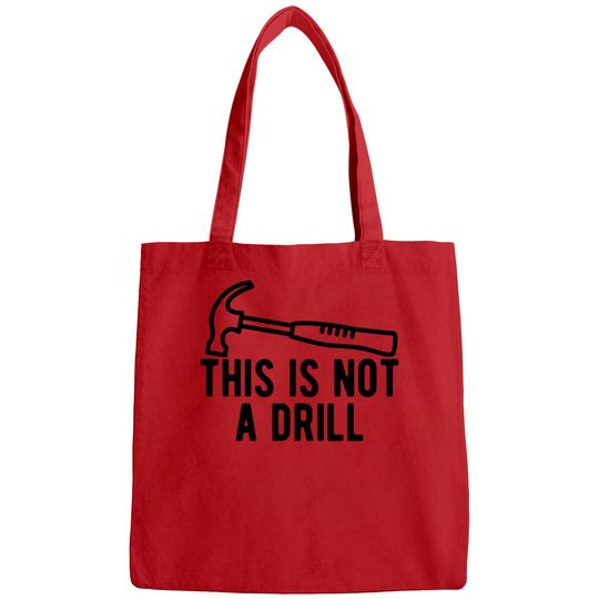 Discover This Is Not A Drill Bags