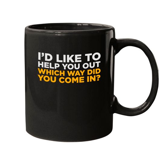 Discover I'd Like To Help You! Mugs