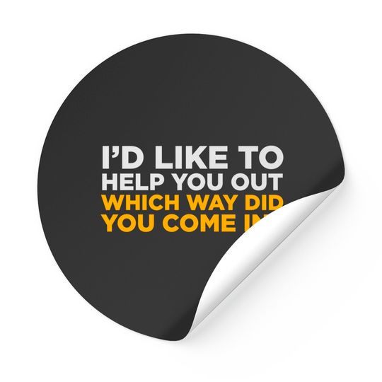 Discover I'd Like To Help You! Stickers