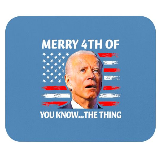 Discover Merry 4th of You Know The Thing Mouse Pads