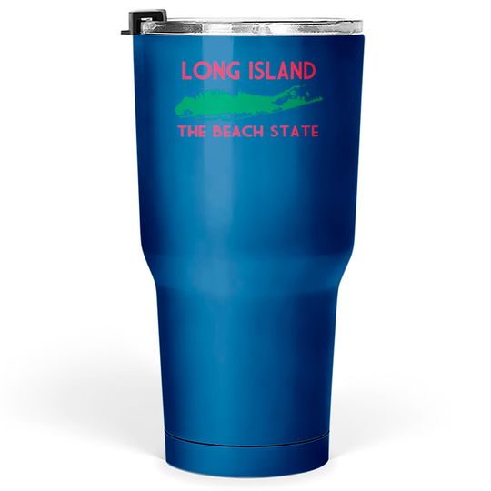 Discover Long Island The Beach State Tumblers 30 oz