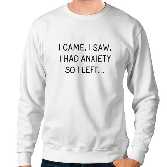 Discover Anxiety - Anxiety - Sweatshirts