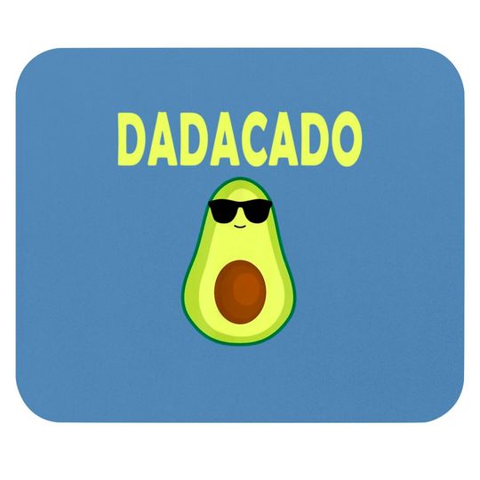 Discover Dadacado Funny Avocado Dad Father's Day Daddy Men Mouse Pads