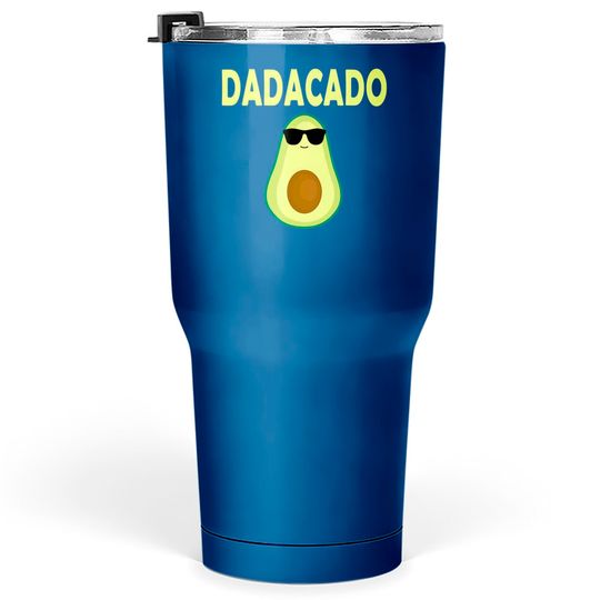 Discover Dadacado Funny Avocado Dad Father's Day Daddy Men Tumblers 30 oz