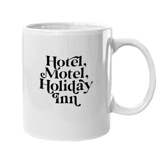 Discover Hotel, Motel, Holiday Inn - Hip Hop - Mugs