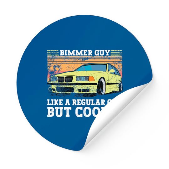 Discover Bimmer Guy Like A regular Guy But Cooler - E36 - Stickers