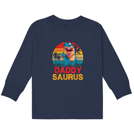 Discover Daddysaurus Shirt Daddy Saurus Rex Gift For Dad  Kids Long Sleeve T-Shirts