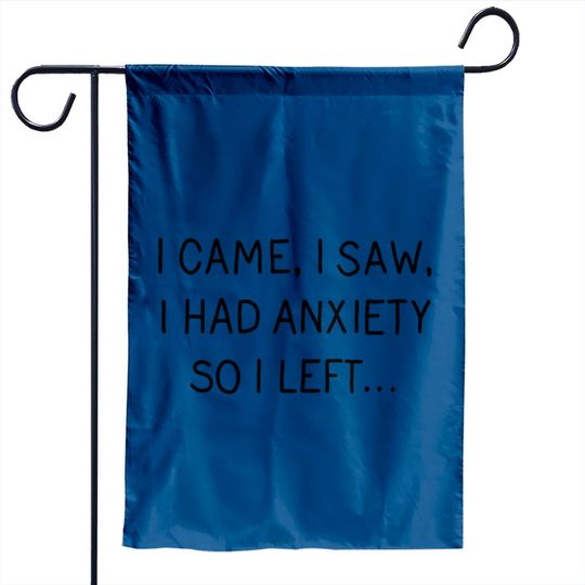 Discover Anxiety - Anxiety - Garden Flags