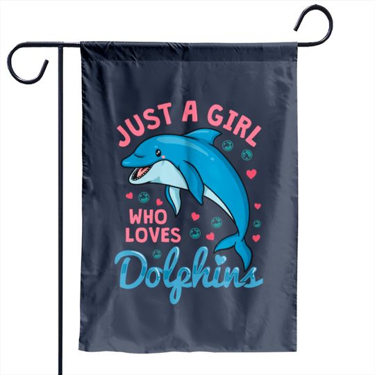 Discover Dolphin Just A Girl Dolphins Gift Garden Flags