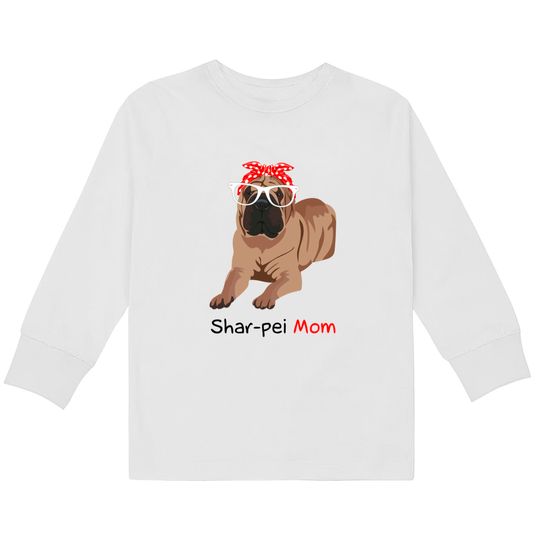 Discover Shar-Pei Mom Bandana Womens Shar-Pei Dog - Shar Pei Mom -  Kids Long Sleeve T-Shirts